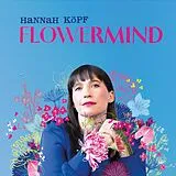 Köpf,Hannah Audiophiles Vinyl Flowermind (gatefold Black Vinyl)