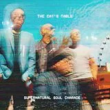 Cat's Table,The Audiophiles Vinyl Supernatural Soul Charade (black Vinyl)