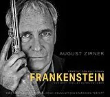 Audio CD (CD/SACD) (CD) August Zirner liest Frankenstein von Mary Shelley von Mary Shelley
