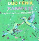 Duo Fenix Audiophiles Vinyl Karai-Ete (Vinyl)