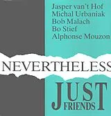 Just Friends Audiophiles Vinyl Nevertheless (Vinyl)