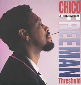 Chico Freeman & Brainstorm Vinyl Threshold (Vinyl)