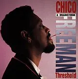 Chico Freeman & Brainstorm CD Threshold