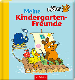 Fester Einband Die Maus  Meine Kindergarten-Freunde von 