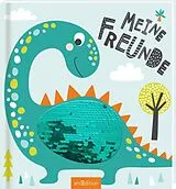 Fester Einband Meine Freunde  Dinos (mit Wendepailletten) von 