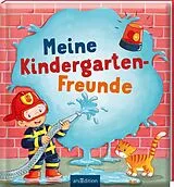 Fester Einband Meine Kindergarten-Freunde (Im Einsatz) von 