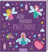 Buch Alle meine Freunde Feen | Mit über 300 Stickern von