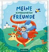 Fester Einband Meine Kindergartenfreunde Ritter und Drachen von