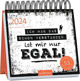 Kalender (Kal) Postkartenkalender Ich hab das schon verstanden, ist mir nur egal! 2024 von 