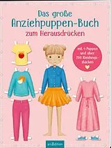 Kartonierter Einband Das große Anziehpuppen-Buch zum Herausdrücken von