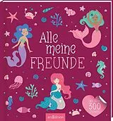 Fester Einband Alle meine Freunde  Meerjungfrau | Mit über 300 Stickern von 