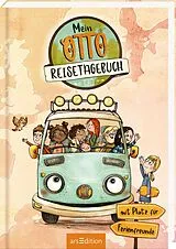 Fester Einband OTTO fährt los  Mein Reisetagebuch von Madlen Ottenschläger