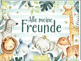 Kartonierter Einband Alle meine Freunde  Safari von 