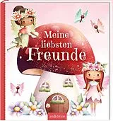 Kartonierter Einband Meine liebsten Freunde Feen von