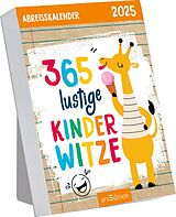 Kalender Abreißkalender 365 lustige Kinderwitze 2025 von 