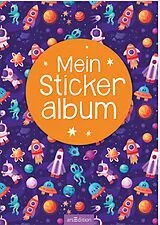 Geheftet Mein Stickeralbum Weltall von
