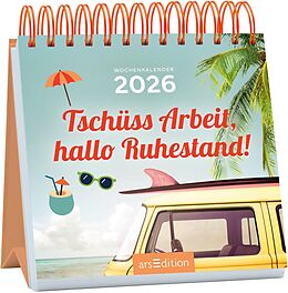  Mini-Wochenkalender Tschüss Arbeit, hallo Ruhestand! 2026 von 