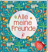 Kartonierter Einband Alle meine Freunde  Dschungel | Mit über 300 Stickern von 