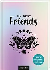 Fester Einband My Best Friends | Freundebuch mit Magic Mandalas von 