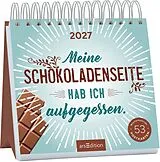 Kalender Postkartenkalender Meine Schokoladenseite hab ich aufgegessen. 2027 von