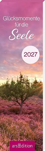 Kalender Lesezeichenkalender Glücksmomente für die Seele 2027 von 