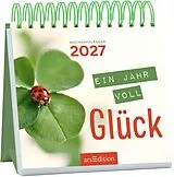 Kalender Mini-Wochenkalender Ein Jahr voll Glück 2027 von