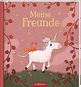 Fester Einband Ein Einhorn namens Oktober Meine Freunde von Maria Höck