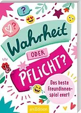 Wahrheit oder Pflicht? (PS: Du bist die Beste!) Spiel
