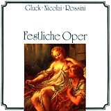 Lond.Sym.O/Leonard/Sym.Festiv. CD Gluck/Rossini/Festl.Oper