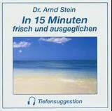 Stereo-Tiefensuggestion CD In 15 Minuten Frisch Und Ausge