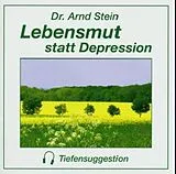 Stereo-Tiefensuggestion CD Lebensmut Statt Depression