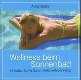 Arnd Stein CD Wellness Beim Sonnenbad