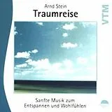 Sanfte Musik zum Entspannen und Wohlfühlen CD Traumreise