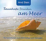 Arnd Stein CD Traumhafte Stunden Am Meer