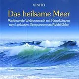Vinito CD Das Heilsame Meer