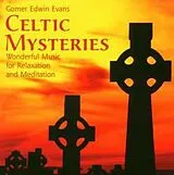 Gomer Edwin Evans CD Celtic Mysteries
