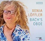Daniel Deuter,Vi Xenia Löffler CD Johann Sebastian Bach: Bachs Oboe