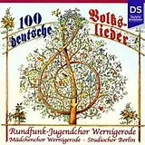 Rundfunk Jugendchor Wernigerode CD 100 Deutsche Volkslieder