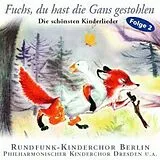 Kinderchor Dresden CD Fuchs, du hast die Gans gestohlen
