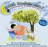 RUNDFUNK KINDERCHOR CD Schlaf, Kindlein, schlaf