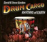 David & Steve Gordon CD Drum Cargo - Rhythms Of Earth