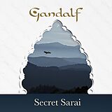 Gandalf CD Secret Sarai