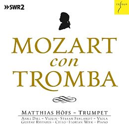 Matthias Höfs CD Mozart Con Tromba