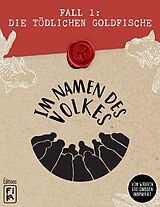 Im Namen des Volkes - Fall 1: Die tödlichen Goldfische Spiel