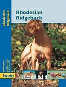 Fester Einband PraxisRatgeber Rhodesian Ridgeback von Ann Chamberlain, Regina Kossiski