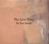 Lilac Time CD No Sad Songs