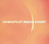 Downpilot LP mit Bonus-CD Radio Ghost (Vinyl)