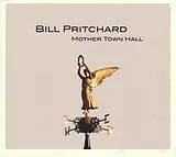 Bill Pritchard CD Mother Town Hall