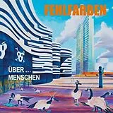 Fehlfarben CD Über...Menschen