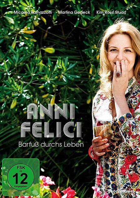 Anni Felici - Barfuß durchs Leben